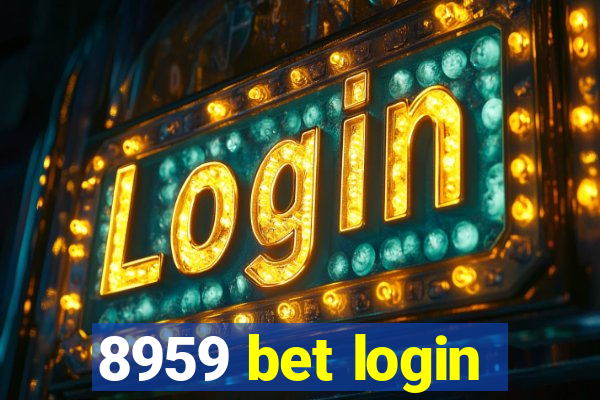 8959 bet login